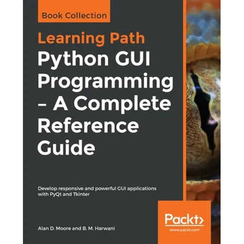 Python GUI Programming - A Complete Reference Guide