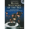 Blind Watchers of the Sky
