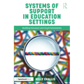 Systems of Support in Education Settings: Building Inclusive Learning Environments