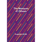The Masques of Ottawa - Paperback
