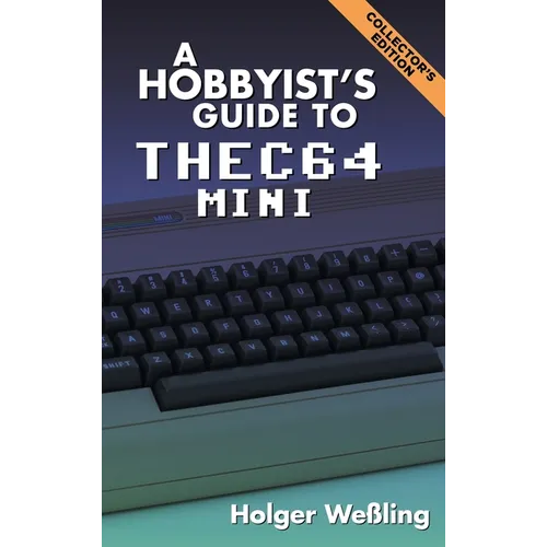 A Hobbyist's Guide to THEC64 Mini