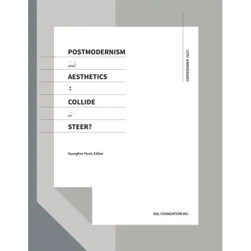 Postmodernism and Aesthetics: Collide or Steer?