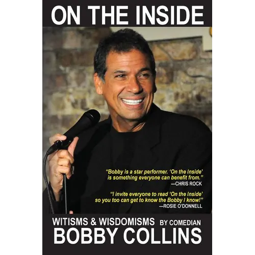 Bobby Collins On the Inside: Witisms & Wisdomisms