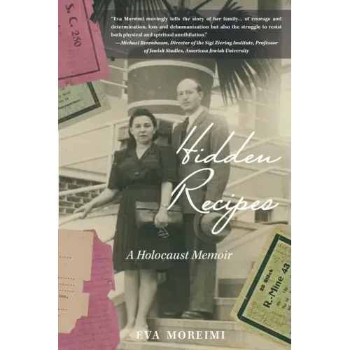 Hidden Recipes: A Holocaust Memoir