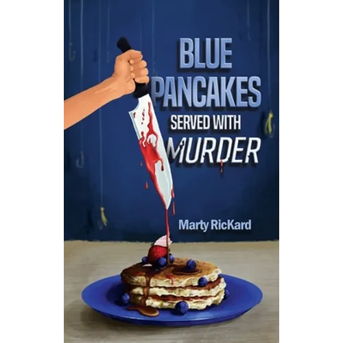 Blue Pancakes Served With Murder