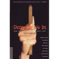 Drawing Us in: How We Experience Visual Art
