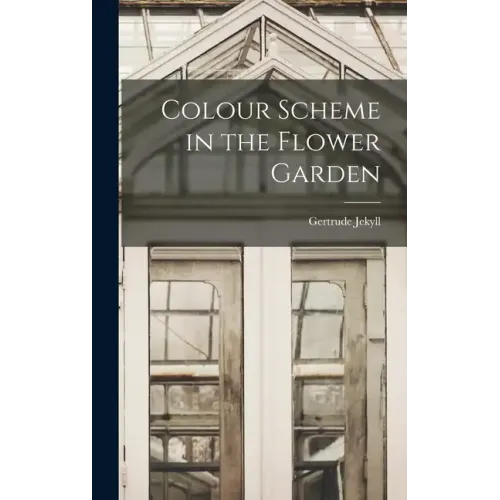 Colour Scheme in the Flower Garden