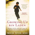 Growing Up bin Laden: Osama's Wife and Son Take Us Inside Their Secret World