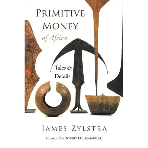 Primitive Money of Africa: Tales and Details