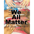 We All Matter
