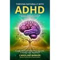 Thriving Naturally with ADHD