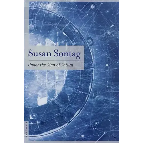 Under the Sign of Saturn: Essays