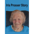 Iris Prosser Story: Round the World with Four Children