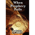 When Prophecy Fails: A Study of Cognitive Dissonance and Belief Under Disconfirmation