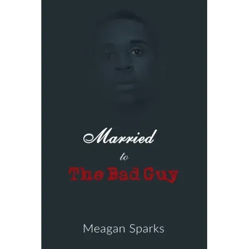 Married to the Bad Guy