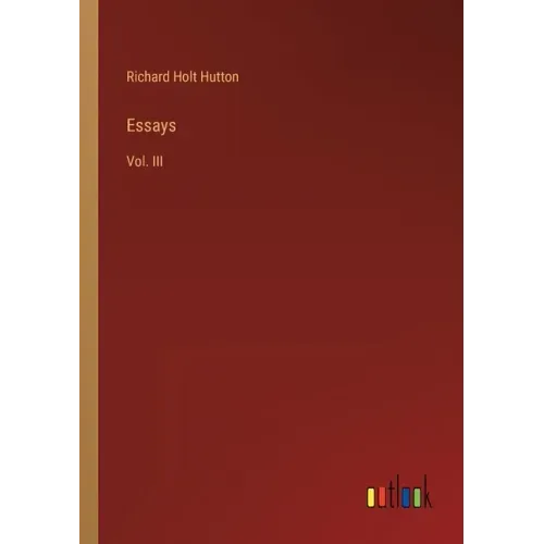 Essays: Vol. III