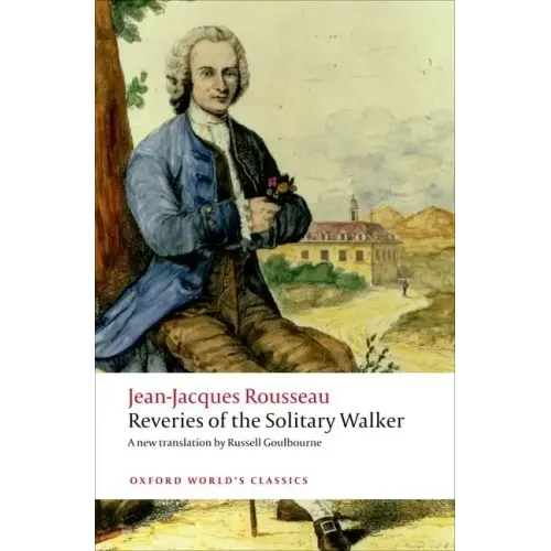 Reveries of the Solitary Walker