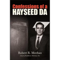 Confessions of a Hayseed DA