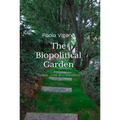 Biopolitical Garden: Space, Lives, Transition
