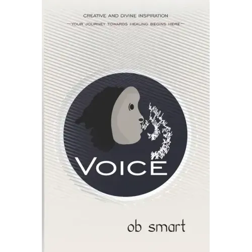 Voice: Your Journey Towards Healing