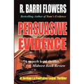 Persuasive Evidence: A Jordan La Fontaine Legal Thriller