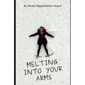 Melting Into Your Arms