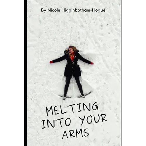 Melting Into Your Arms