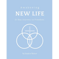 Awakening New Life: 21 Day Journey to Freedom