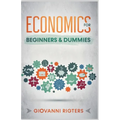 Economics for Beginners & Dummies
