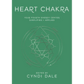 Heart Chakra: Your Fourth Energy Center Simplified and Applied