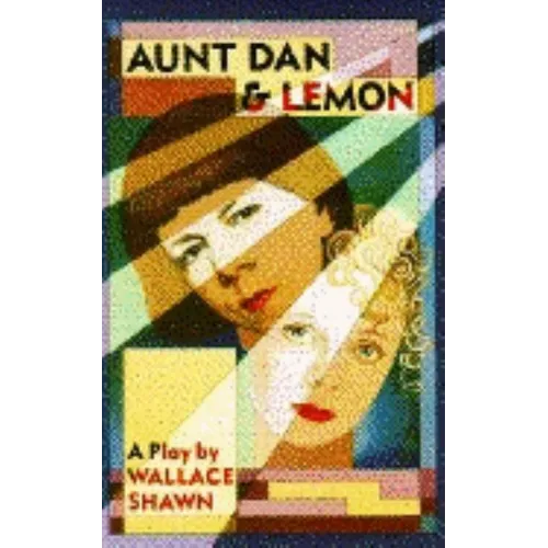 Aunt Dan & Lemon