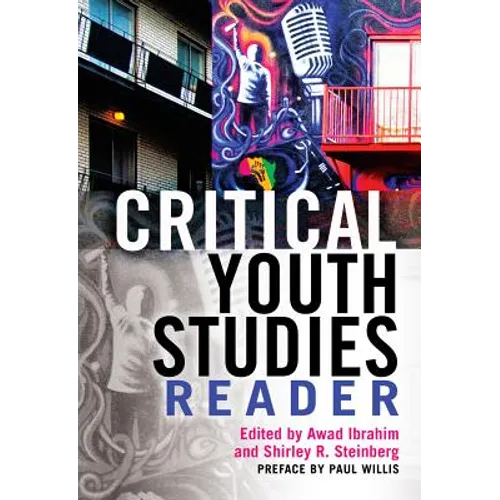 Critical Youth Studies Reader: Preface by Paul Willis