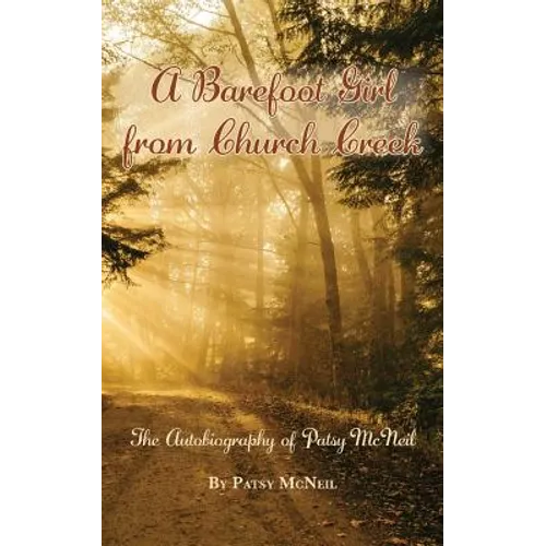A Barefoot Girl From Church Creek