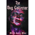 The Bug Collector