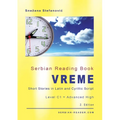 Serbian Reading Book "Vreme": Short Stories in Latin and Cyrillic Script, Level C1 = Advanced High, 2. Edition