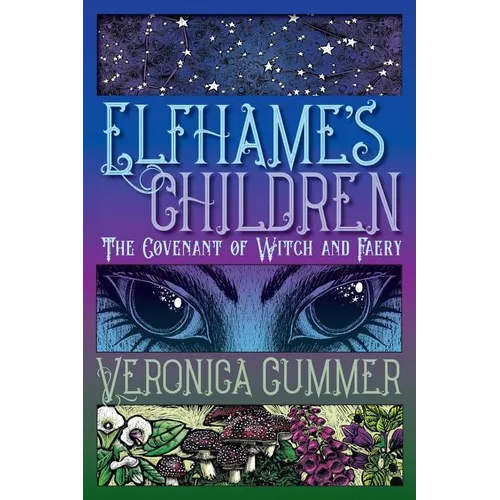 Elfhame's Children: The Covenant of Witch and Faery