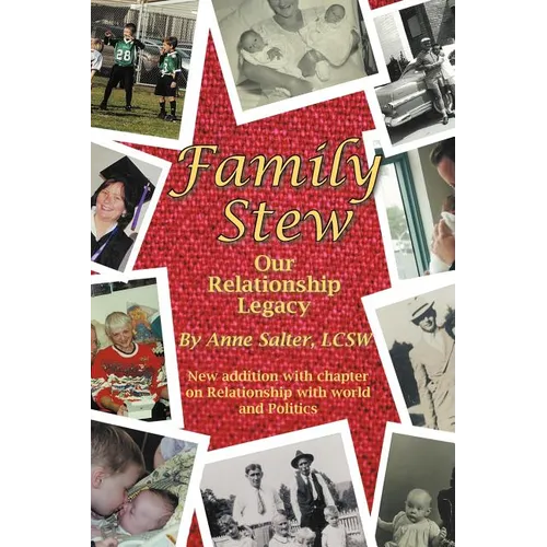 Family Stew: Our Relationship Legacy