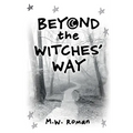 Beyond The Witches' Way