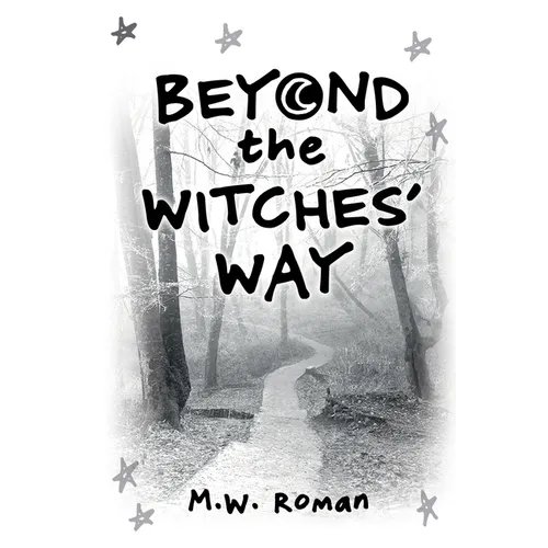 Beyond The Witches' Way