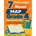 7 Full-Length Missouri MAP Grade 4 Math Practice Tests: Your Path to Confidence, Mastery, and Top Scores on the Missouri MAP Exam