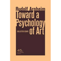 Toward a Psychology of Art: Collected Essays