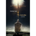 A Captive Freed - A Captive Made