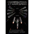 Conversations at Warp Speed