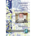 Mathematics Education and the Legacy of Zoltan Paul Dienes (Hc)
