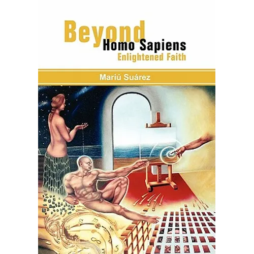 Beyond Homo Sapiens: Enlightened Faith