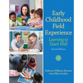 Early Childhood Field Experience: Learning to Teach Well
