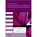 Handbook of Organizational Learning and Knowledge Management