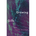 Growing Gills: Poems