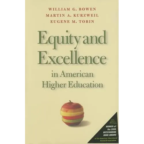 Equity and Excellence in American Higher Education