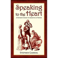 Speaking to the Heart: A Father's Guide to Growth in Virtue